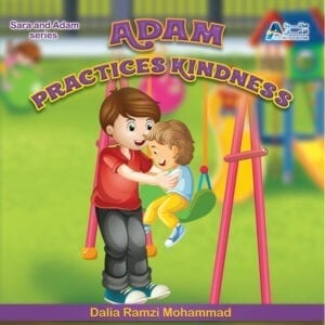 Al-Aman Bookstore - Arabic & Islamic Bookstore in USA - Sara & Adam - Adam Practices Kindness