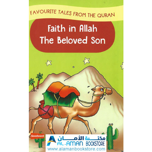 Arabic Bookstore in USA - مكتبة عربية في أمريكا - قصص القران للأطفال Faith in Allah - The Beloved Son