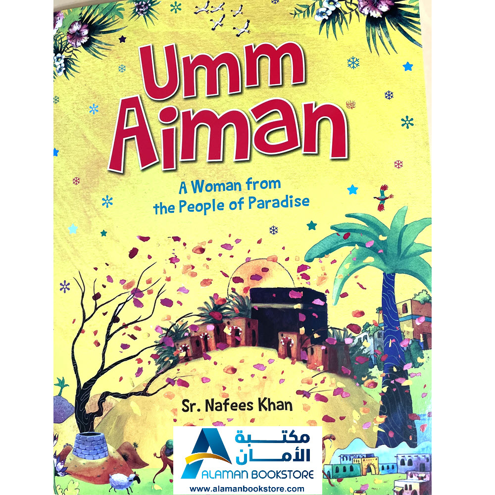 Umm Aiman - Islamic Books for Kids - ام ايمن - مكتبة عربية في امريكا