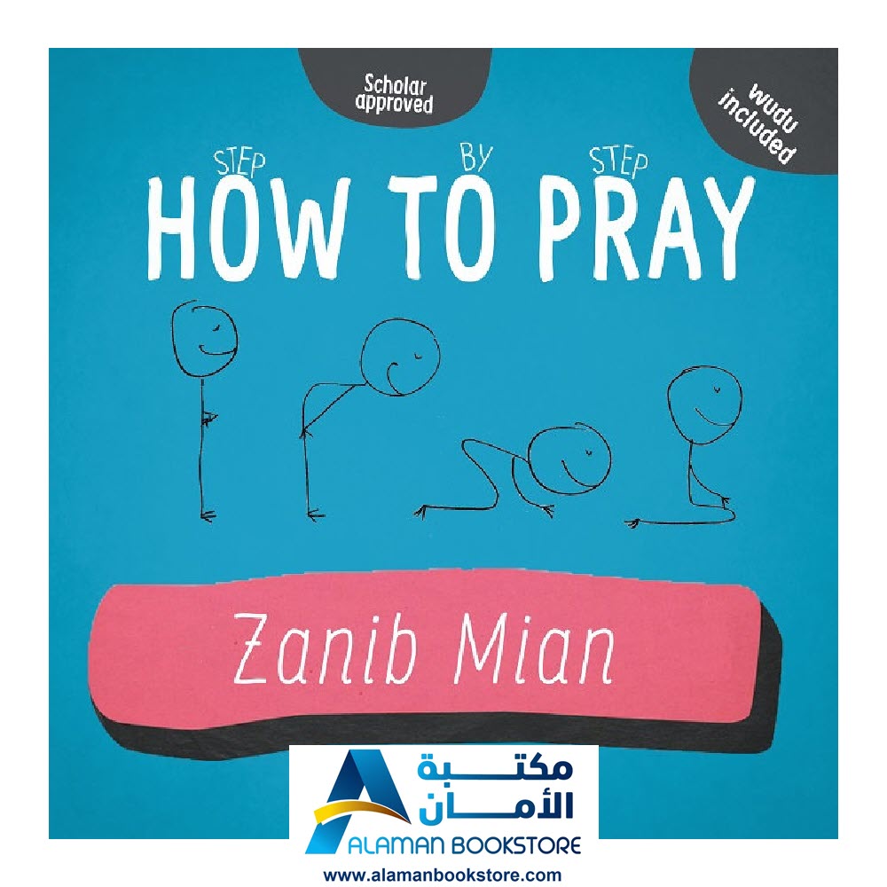 How to Pray - Zanib Mian - Arabic Bookstore in USA