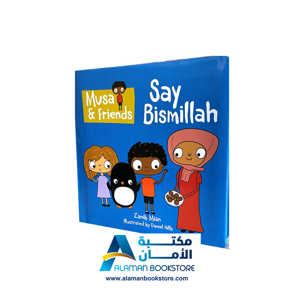 Musa & friends - Say Bismillah- Zanib Mian - Arabic Bookstore in USA 0