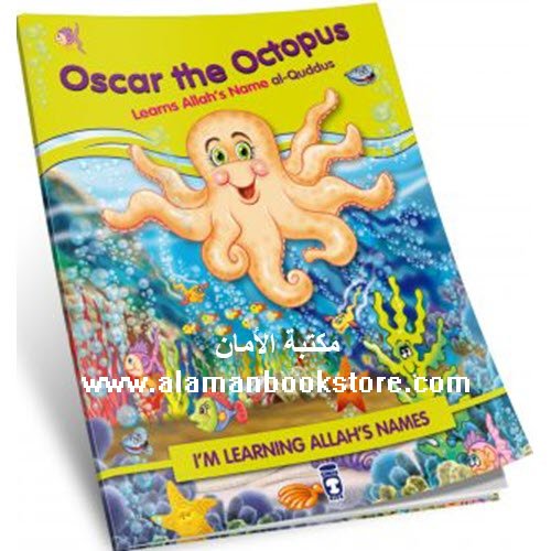 Arabic & Islamic Bookstore in USA - OSCAR THE OCTOPUS LEARNS ALLAH’S NAME AL-QUDDUS