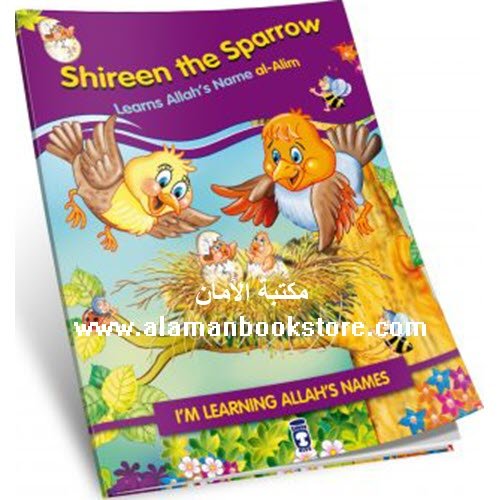 Arabic & Islamic Bookstore in USA - SHIREEN THE SPARROW LEARNS ALLAH’S NAME AL-ALIM