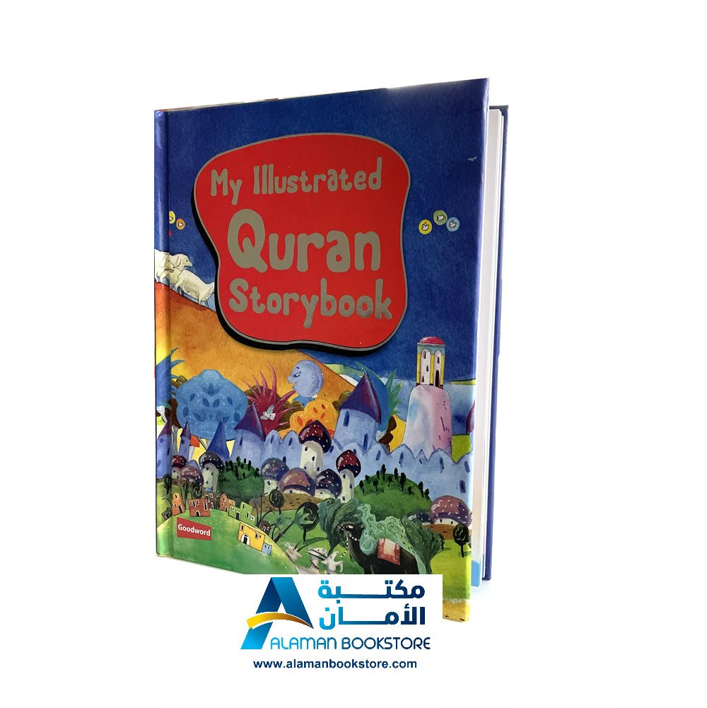 My Illustrated Quran Storybook - Quran Stories - قصص القران